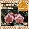 Make these "SWEET" Polymer Clay Gingerbread House Earrings - it's Make it Monday!