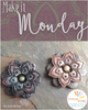 Make it Monday - Who's Got the Buttons? WE DO!