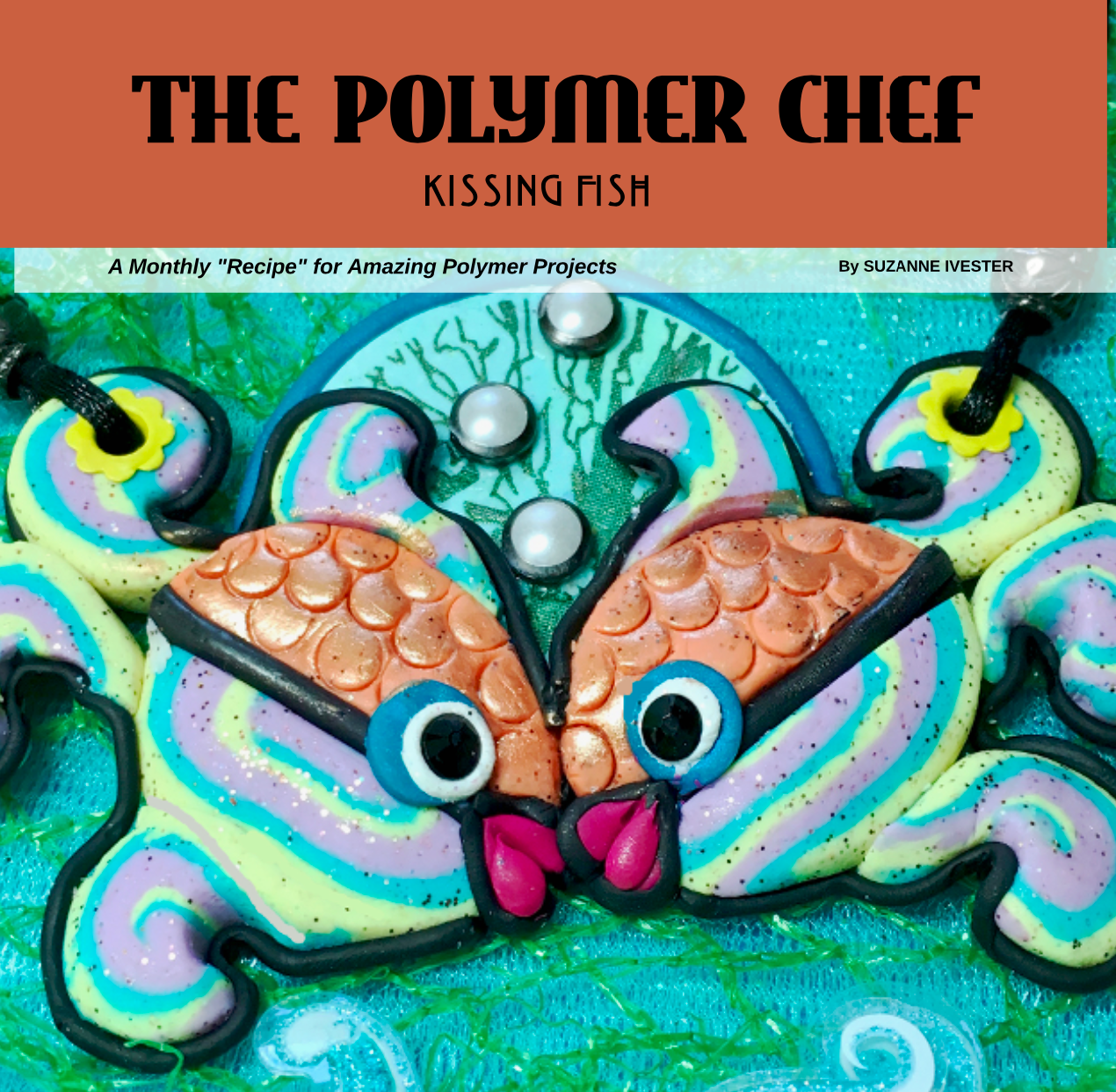 February 2020 Passion for Polymer clay magazine- DIGITAL PDF download - Polymer Clay TV tutorial and supplies