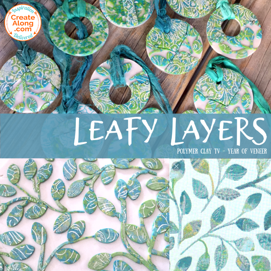 How to Make 3 Coordinating Leafy Layers Polymer Clay Veneers