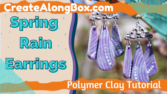 Make Spring Rain Earrings with our Silver Linings CreateAlong Box!