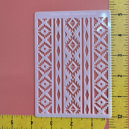 Western Quilt SouthWestern Mylar Stencil 3.5 x 5" - Create Along 