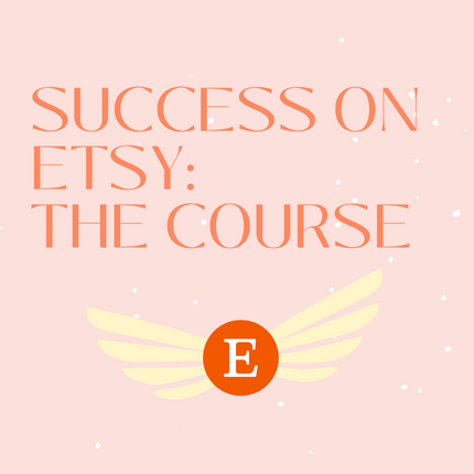 Etsy Success Course from CreateAlong, Top 1% Etsy seller - Create Along 