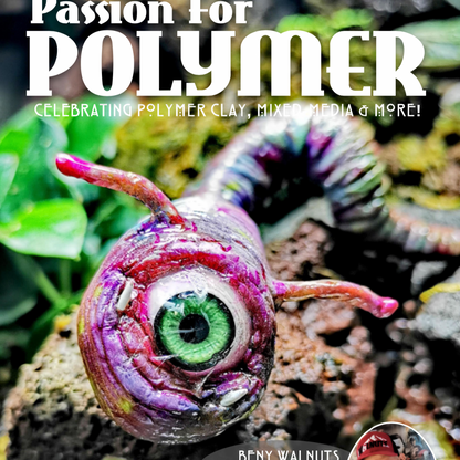 Fantasy Passion for Polymer Clay Magazine Project Book DIGITAL October 2020 Tutorials - Create Along 