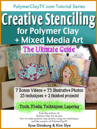 Polymer Clay PDF Tutorial Ultimate Guide to Creative Stencil Use for Polymer Clay and Mixed Media Art - Create Along 