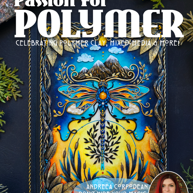 Dragonflies - DIGITAL June 2020 Passion for Polymer clay magazine- PDF download - Create Along 