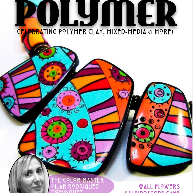 DIGITAL December 2020 Passion for Polymer clay magazine- PDF download - Create Along 