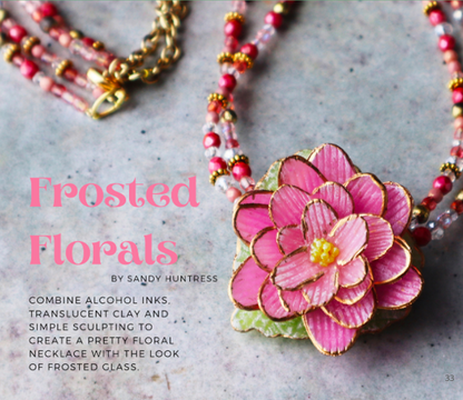 Alcohol Ink Tutorials Magazine: April 2021 Passion for Polymer Clay DIGITAL Downloadable PDF - Create Along 