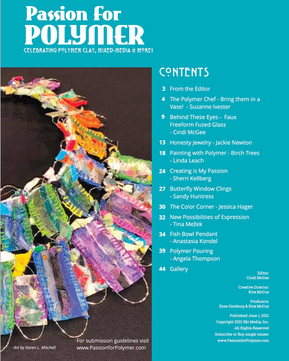 Liquid Clay Tutorials Magazine: July 2021 Passion for Polymer Clay DIGITAL Downloadable PDF - Create Along 