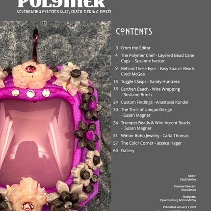 Polymer Clay Components Tutorials Magazine: January 2022 Passion for Polymer Clay DIGITAL Downloadable PDF - Create Along 
