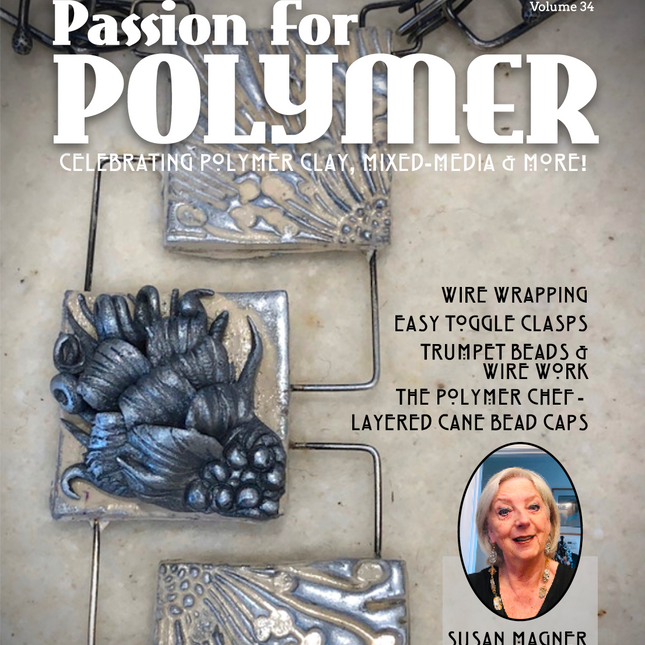 Polymer Clay Components Tutorials Magazine: January 2022 Passion for Polymer Clay DIGITAL Downloadable PDF - Create Along 