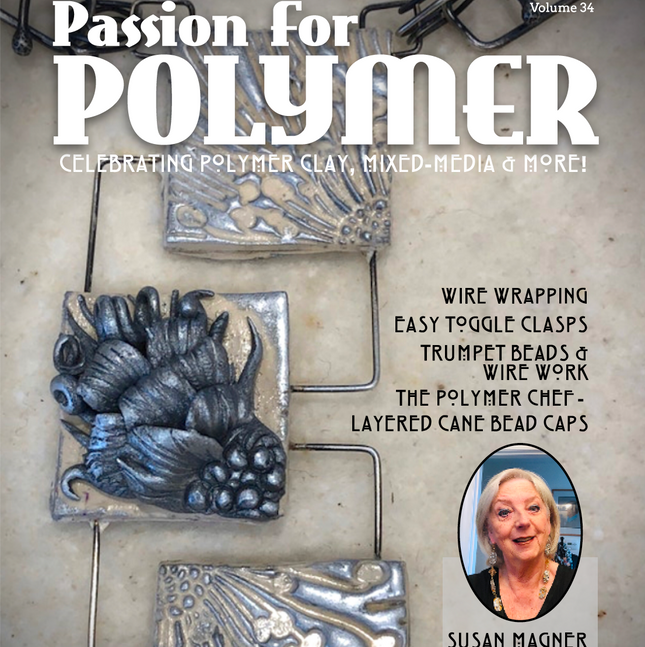 Polymer Clay Components Tutorials Magazine: January 2022 Passion for Polymer Clay DIGITAL Downloadable PDF - Create Along 