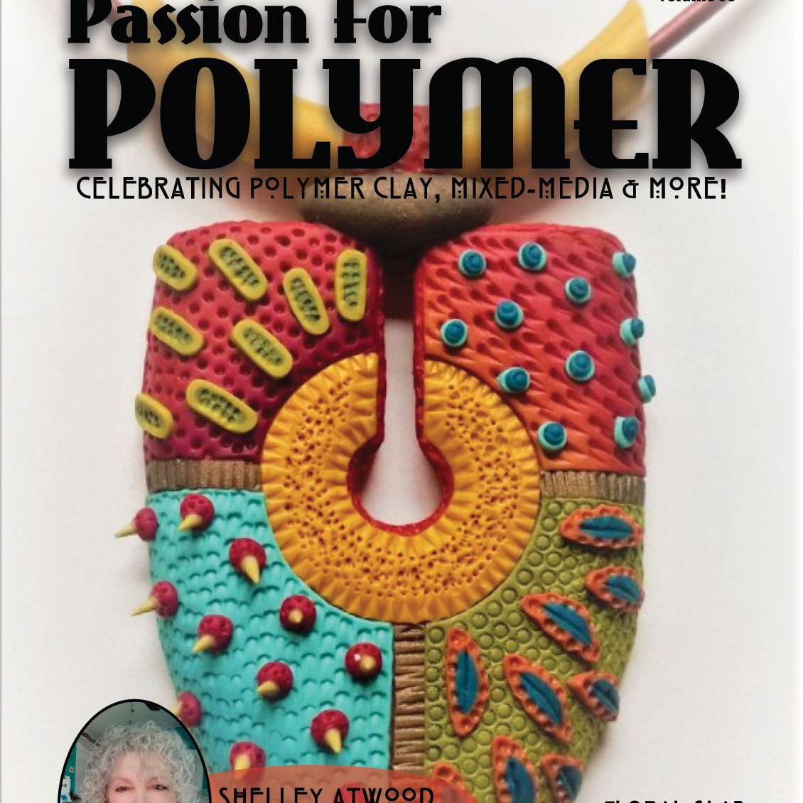 Texture Tutorials Magazine: March 2022 Passion for Polymer Clay DIGITAL Downloadable PDF