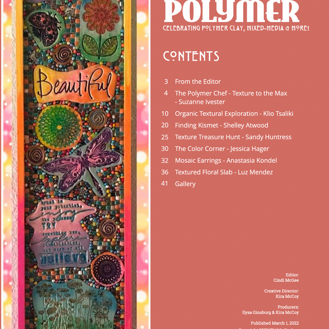 Texture Tutorials Magazine: March 2022 Passion for Polymer Clay DIGITAL Downloadable PDF - Create Along 