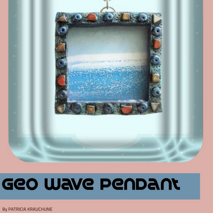 PCU digital magazine with polymer clay tutorials and articles- September issue Volume 19 - Create Along 