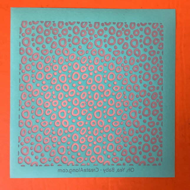 Oh Yeah Baby Silkscreen Circles Round Abstract for Polymer Clay and Mixed Media - Create Along 
