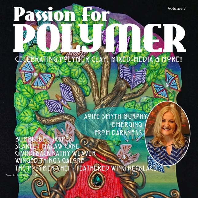 May 2019 Passion for Polymer Magazine Volume 3 DIGITAL version pdf download - Create Along 